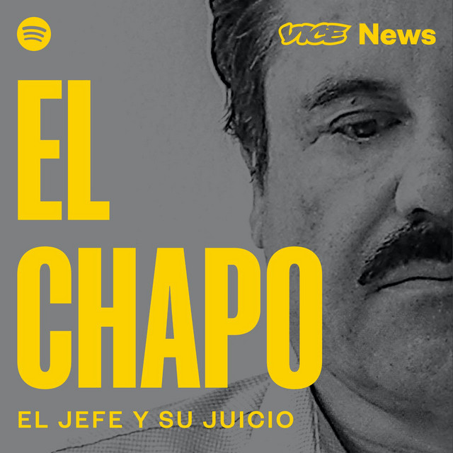 El Chapo, el jefe y su juicio